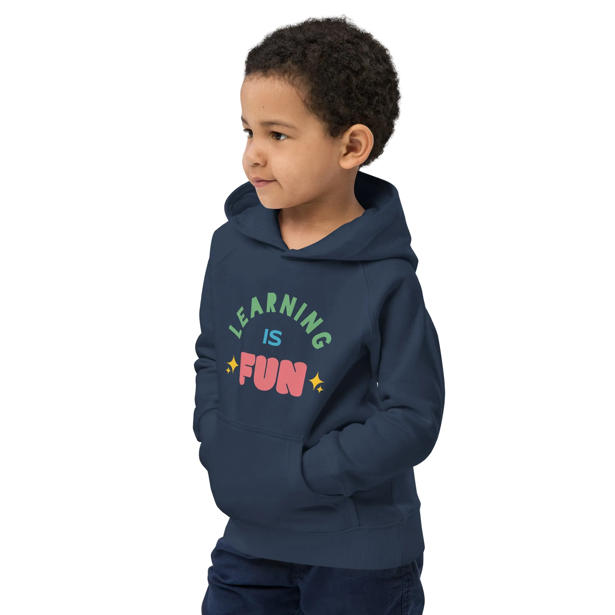 Kids eco hoodie learn is fun