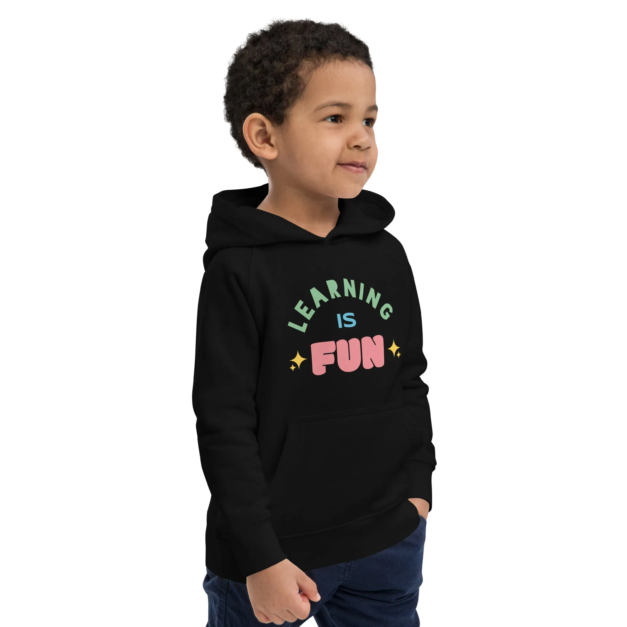 Kids eco hoodie learn is fun