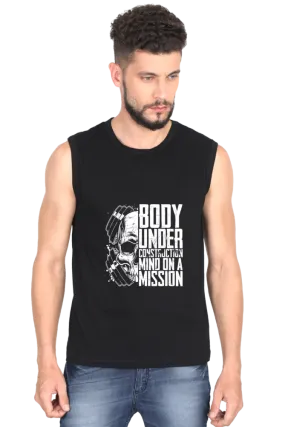 "Body Under Construction Mind On Mission" Premium Round Neck Sleeveless T-Shirt for Active Lifestyles